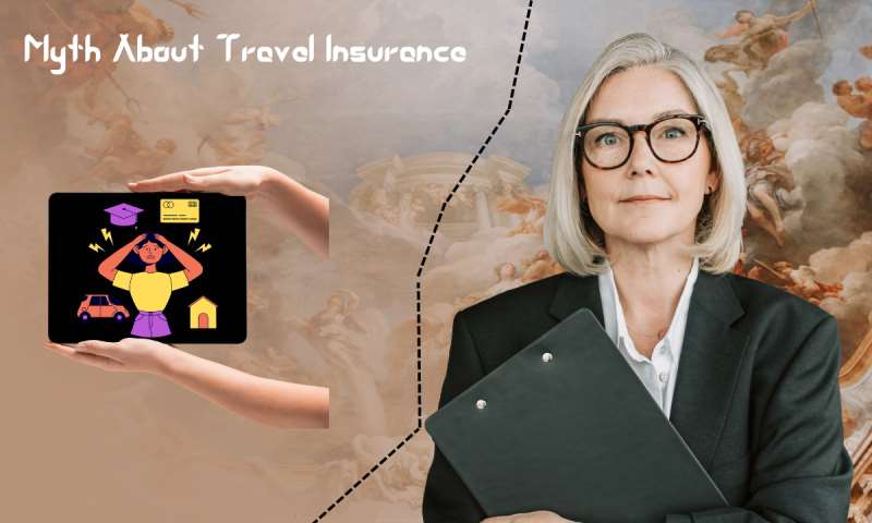 myth about travel insurance